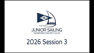 2026 SYC Junior Sailing Session 3 Slideshow