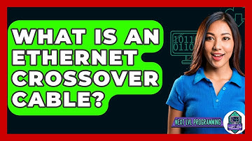 What Is An Ethernet Crossover Cable? - Next LVL Programming