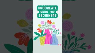 Procreate Guide for Beginners #procreatetutorial #procreateart #digitalart
