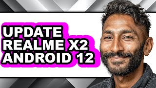 How to Update Realme X2 Android 12 - Full Guide screenshot 2