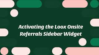 Activating the Loox Onsite Referrals Sidebar Widget