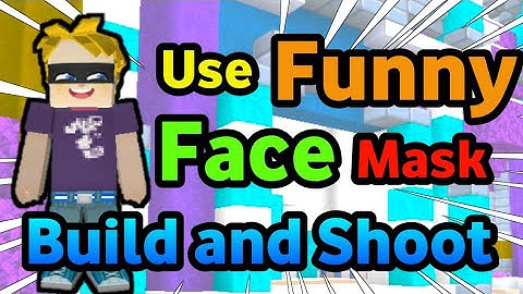 Playing BAS Using Funny Face Mask Skin (Build And Shoot) - [Blockman Go:Adventure] Koto BG