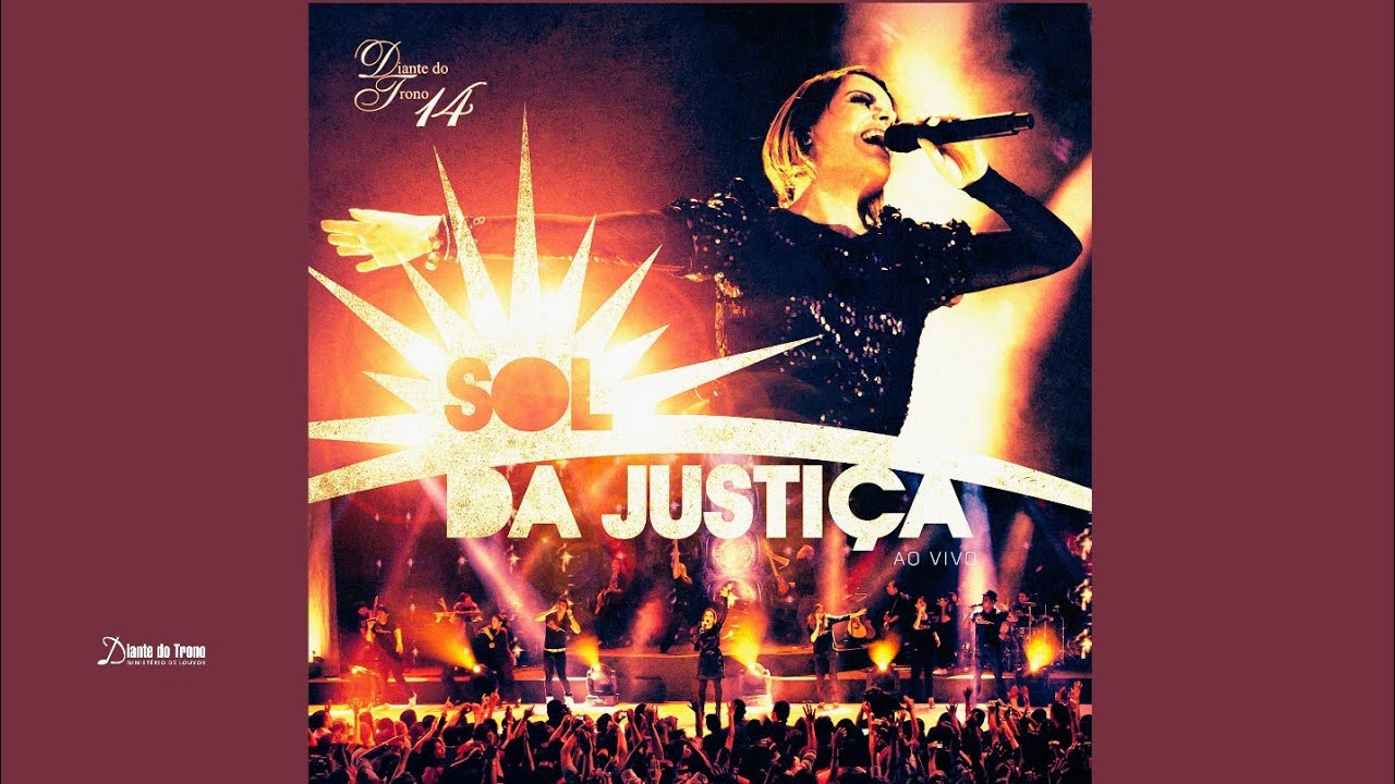 Hosana CD Sol Da Justiça Ao Vivo Diante do Trono 14 YouTube Hosana CD Sol Da Justiça Ao Vivo Diante do Trono 14 YouTube