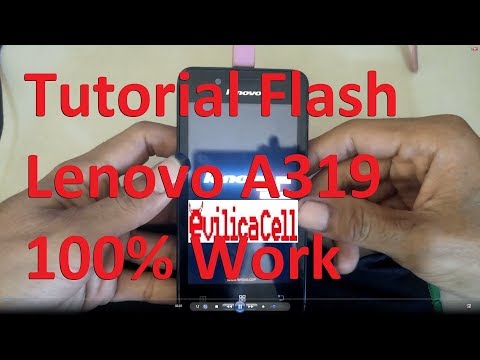 tutorial-flash-lenovo-a319-100%-work