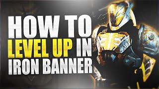 Destiny: How To Rank Up In Iron Banner Fast! | NEW Bounties, Armor & Weapons! (Destiny Iron Banner)