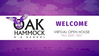 Oak Hammock K-8 School Virtual Open House 2020-2021