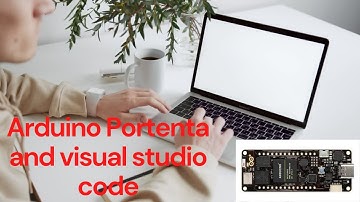 Code for Arduino Portenta using visual studio code
