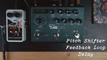 Electro Harmonix Pitch Fork and Strymon Timeline- Pitchshifter Feedback Loop Delay [T008]