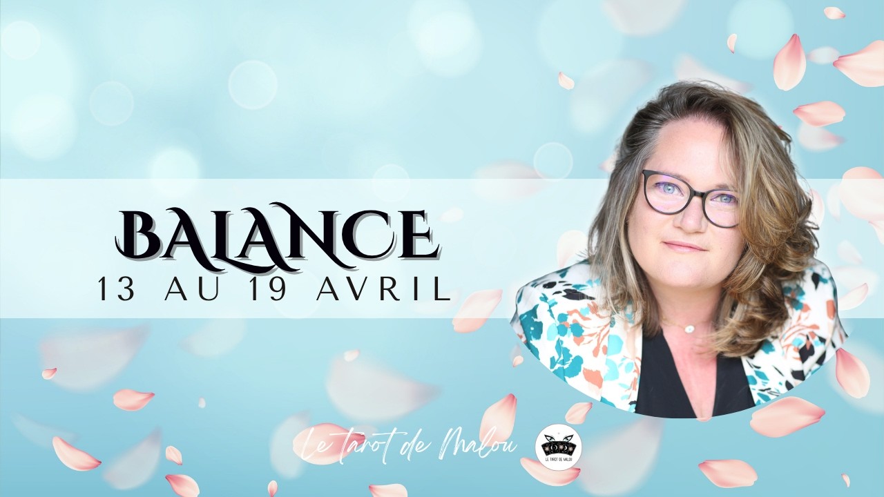 ♎ BALANCE ♎~ Horoscope semaine du 13 au 19 avril 2026 ~ GENERAL, PRO, SENTIMENTAL