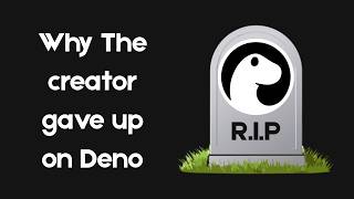 Why Node's Creator Gave Up on Deno