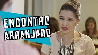 Encontro Arranjado - Desconfinados