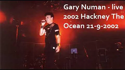 Gary Numan - live 2002 Hackney The Ocean 21-9-2002