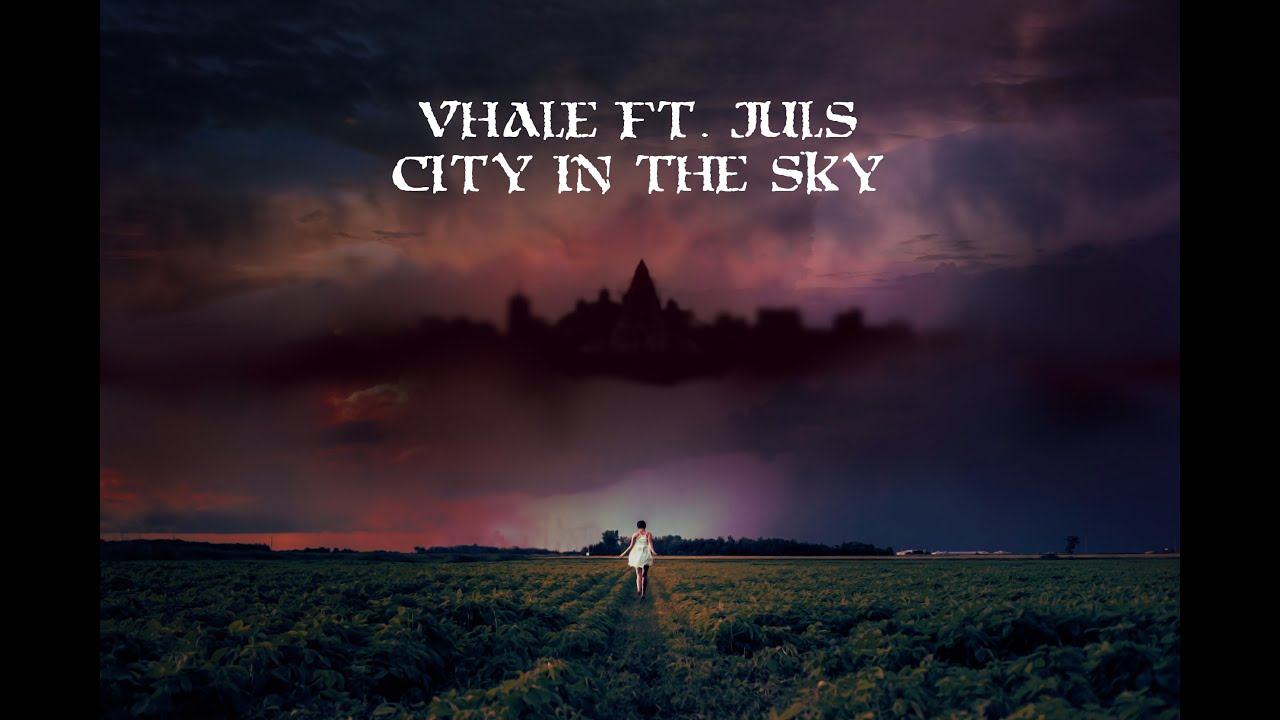 Vhale ft. Juls - City In The Sky [Hardstyle]