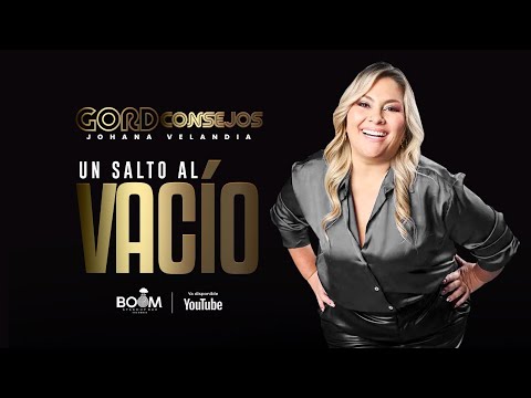 GORDCONSEJOS “Un salto al vacío”