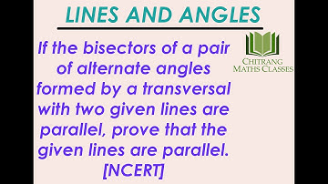 Class 9 –Lines & Angles- RD Sharma-Pg 10.41 Ex20, If the bisectors of a pair of alternate angles