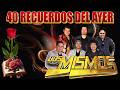 Los Mismos viejitas pero bonitas 80s ❤ Las más escuchadas de 80s 🌷 Las canciones de Los Mismos