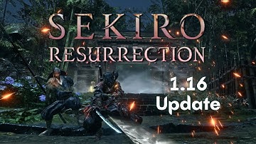 Sekiro: Resurrection - 1.16 Update is Incredible (Bossfight Showcase)