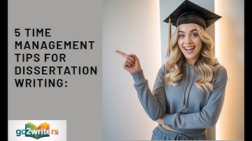 5 Time Management Tips for Dissertation Writing: The Story of Sarah!