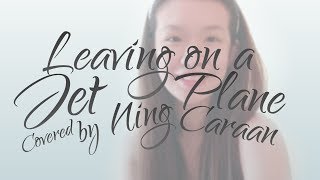 Leaving on a Jet Plane | Cover
