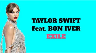 Taylor Swift Feat. Bon Iver - Exile (Lyrics) | Lirik Terjemahan Taylor Swift Feat. Bon Iver - Exile (Lyrics) | Lirik Terjemahan
