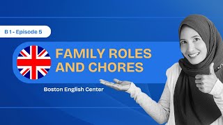 Episode 5 - Learn English: Family Roles and Chores Vocabulary