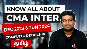 📚 Know All About CMA Inter | Dec 2023 & Jun 2024 Exams | Complete Details in Tamil 🎯