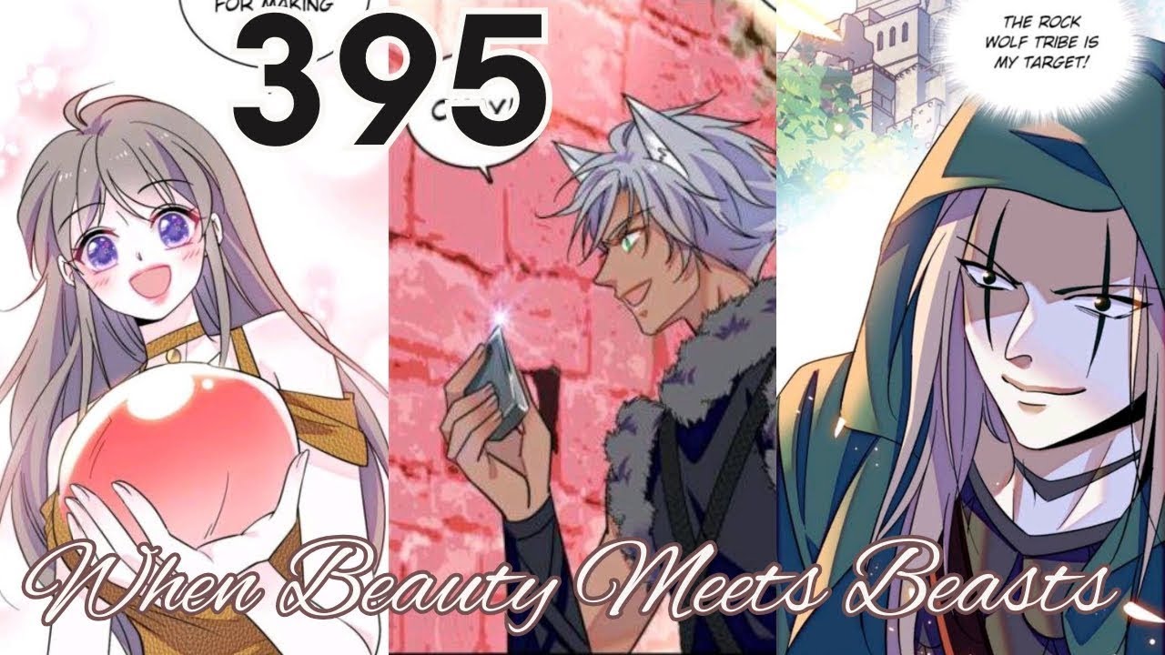 When Beauty Meets Beasts Chapter 395