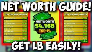 How To MAX NET WORTH FAST! GET LB EASILY WITH ZERO PRISMATICS!!