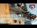 AirSoft2021-슈팅클럽(VFC SCAR-H , feat. TOKYO MARUI AKM GBB)