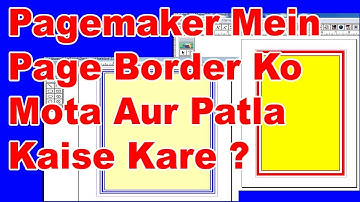 Pagemaker Mein Page Border Ko Mota & Patla Kaise Kare||Make Page Border Thick Or Thin in Pagemaker