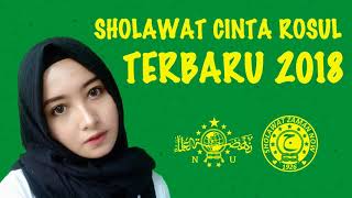Sholawat Cinta Rosul Terbaru 2018