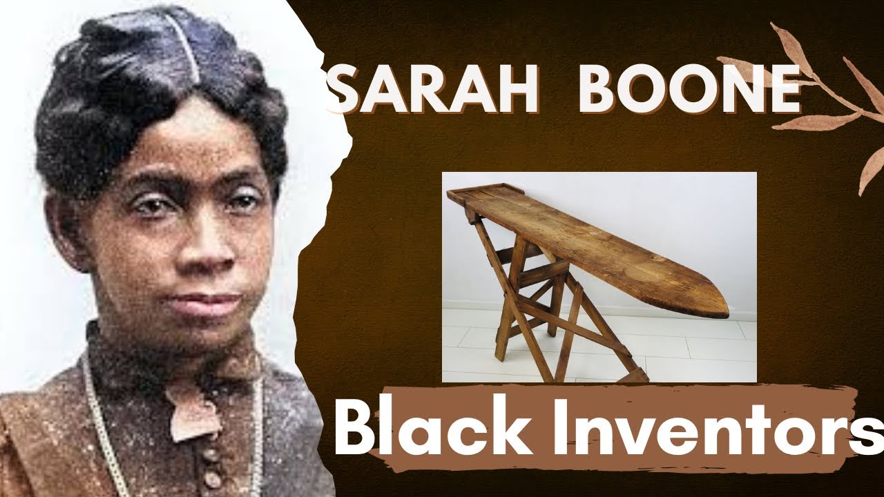 Sarah Marshall Boone Inventor Of The Ironing Board YouTube