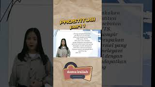 PENGERTIAN PROSTITUSI (part 1) #shortvideo#kuliah #kampus #shorts #short #viral