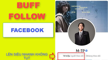 ✅ Buff Follow Facebook Mới Nhất  | HACK FOLLOW FACEBOOK NHANH, KHÔNG TỤT 2022