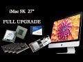 iMac 5k 27'' Full Upgrade (CPU, NVMe-SSD, SATA-SSD, RAM) Step By Step (Nothing Left Out)