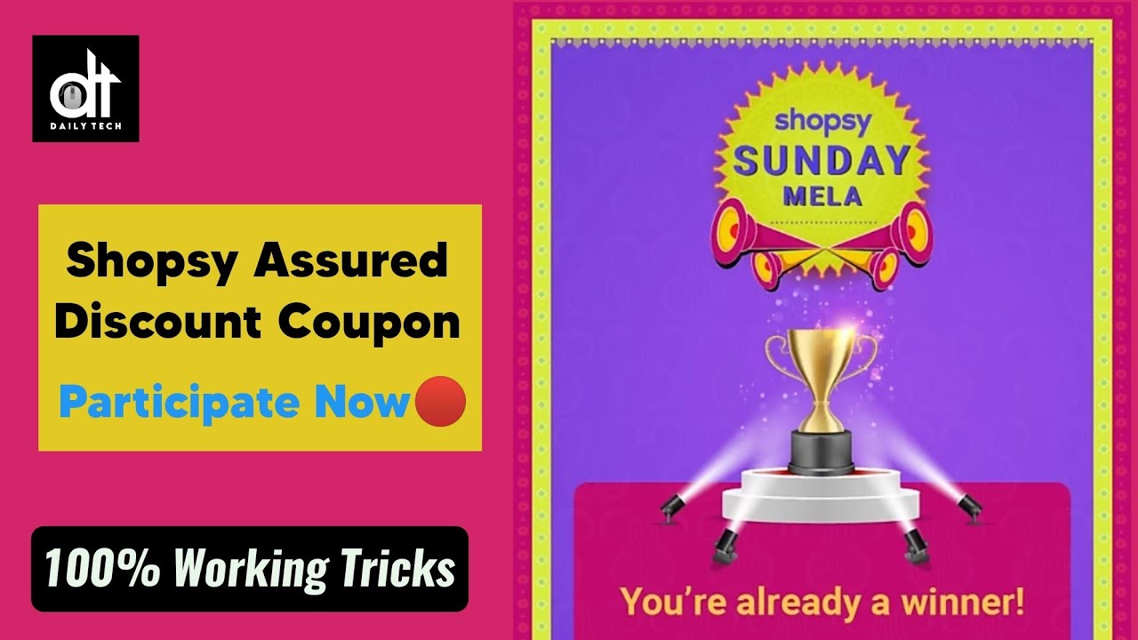Shopsy Sunday Mela Offer 🔴 | Get Assured Discount Coupon | Limited Time Offer Watch NOW | Daily Tech
