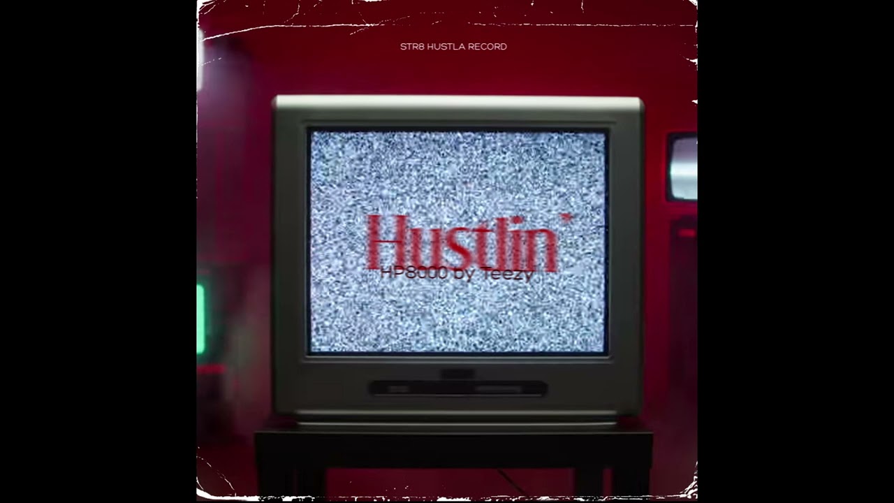 HP8000 by Teezy - Hustlin' | JGRP