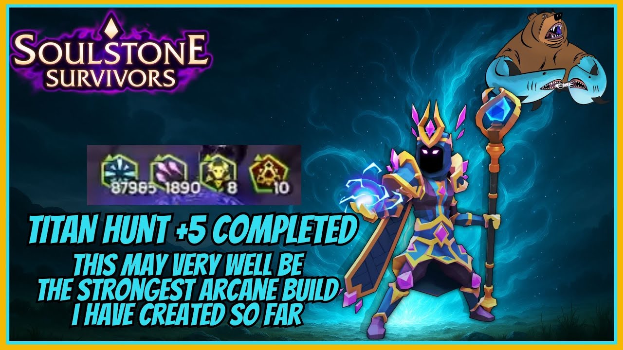 The Arcane Weaver Build - Arcane Perfected - Titan Hunt +5 - Soulstone Survivors