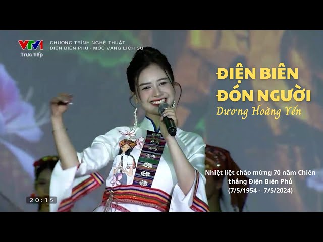 ĐIỆN BIÊN ĐÓN NGƯỜI | Dương Hoàng Yến | Chương Trình Nghệ Thuật Điện Biên Phủ - Mốc Vàng Lịch Sử class=