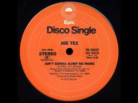Joe Tex - Ain't Gonna Bump No More 12" - Paolo Amato Collection