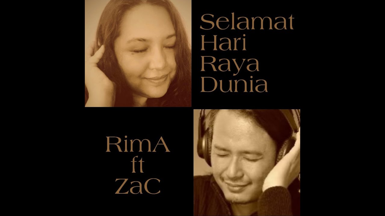 SELAMAT HARI RAYA DUNIA - RIMA RASHIDI ft ZAC RASLI - YouTube
