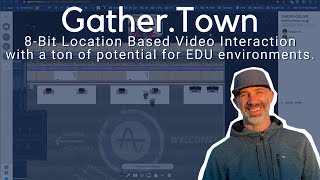 Gather Town for Online Learning