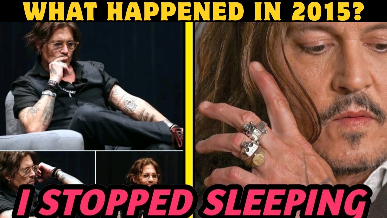 Johnny Depp’s Secret Meltdown Revealed: 2015 Was the Year I Stopped Sleeping