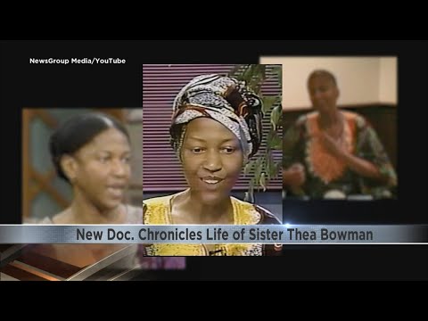 New documentary chronicles life of Sister Thea Bowman