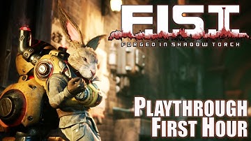 F.I.S.T.: Forged In Shadow Torch (2021) | First hour of gameplay | Playthrough (no commentary)