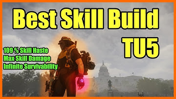 The Division 2 | My Best Skill Build In TU5 | 109% Skill Haste | Powerful Skills
