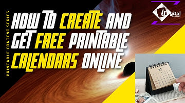 How to create and get FREE printable Calendars online