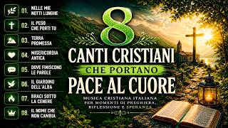 8 CANTI CRISTIANI PER LE NOTTI IN CUI HAI BISOGNO DI PACE