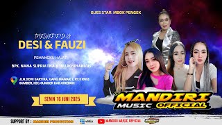 Live MANDIRI MUSIC ENTERTAINMENT || jl blok.karanganyar kel sumber kec. sumber senin 16 junu 2025