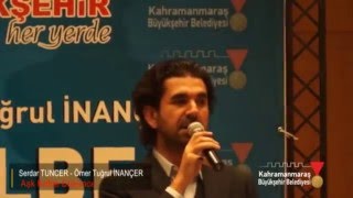 Serdar Tuncer Aşk Kalbe Düşünce Kahramanmaraş